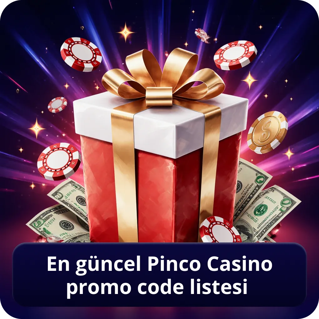 En Güncel Pinco Casino Promo Code Listesi