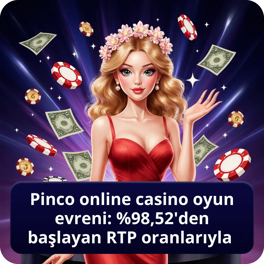 Pinco online casino oyun evreni: %98,52'den başlayan RTP oranlarıyla
